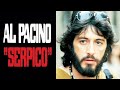 Serpico 1973 Discussion Analysis Al Pacino S Best Role