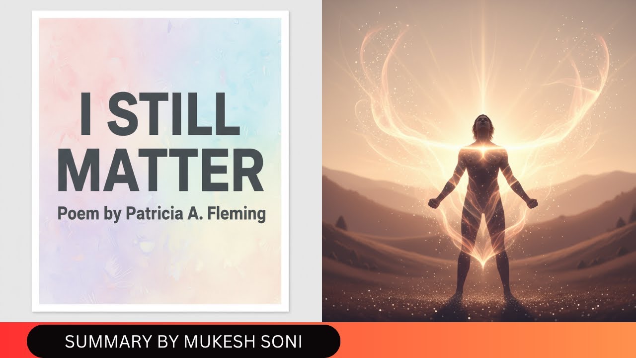 I STILL MATTER - POEM BY PETRICIA A FLEMING- BCU-3rd Sem. BCA-English-SEP Syllabus