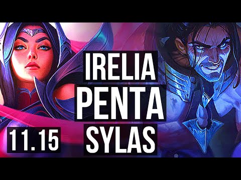 IRELIA vs SYLAS (TOP) | Penta, 67% winrate, 15/3/7, Legendary | KR Challenger | v11.15