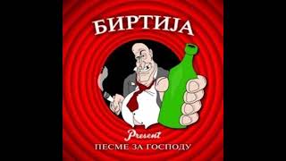 Birtija - Pesme Za Gospodu(Full Album - Released 2010)