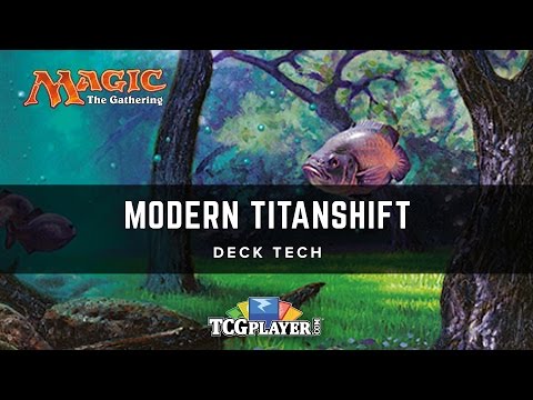 [MTG] Modern TitanShift | Deck Tech