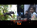 The Black Dog | Episode 05 | ദി ബ്ലാക്ക് ഡോഗ് | Malayalam Horror Thriller Web Series
