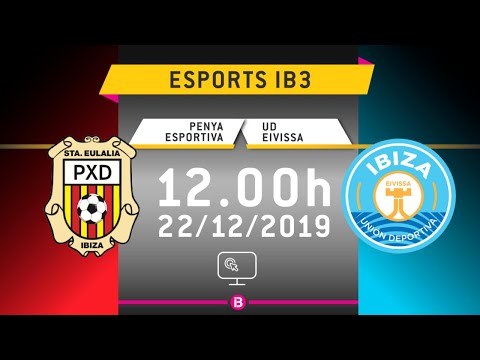 SEGONA DIVISIÓ B // PENYA ESPORTIVA - UD EIVISSA