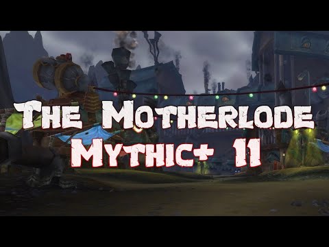 The MOTHERLODE!! - Mythic +11 (+1 scored) Tyrannical / Bursting / Skittish/ Awakened - Tank Blood DK