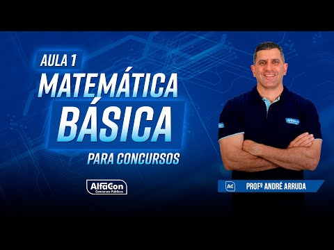 MATEMÁTICA PARA CONCURSOS 2023 - AULA 1/5 - AlfaCon