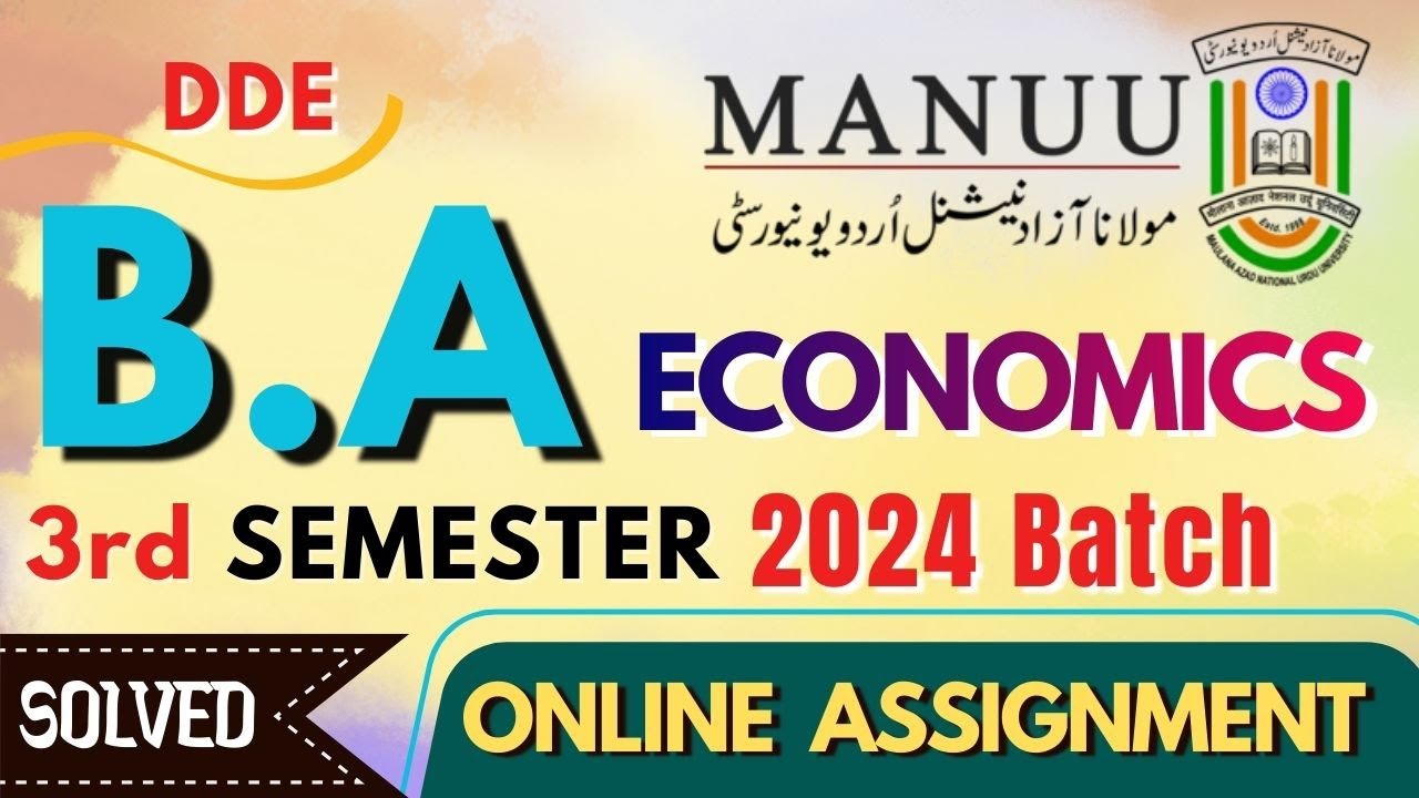MANUU BA Economics 3rd Semester 2024 Batch Online Assignment | Manuu BA Economics Solved Video 