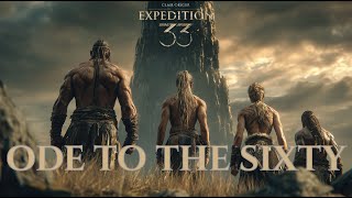 CLAIR OBSCUR SONG - Ode to Expedition 60 - Song by ‪@SanguiniusSoundscapes‬ (SUNO AI)