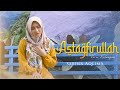 Astagfirullah Versi Kelangan Sabina Aqlima