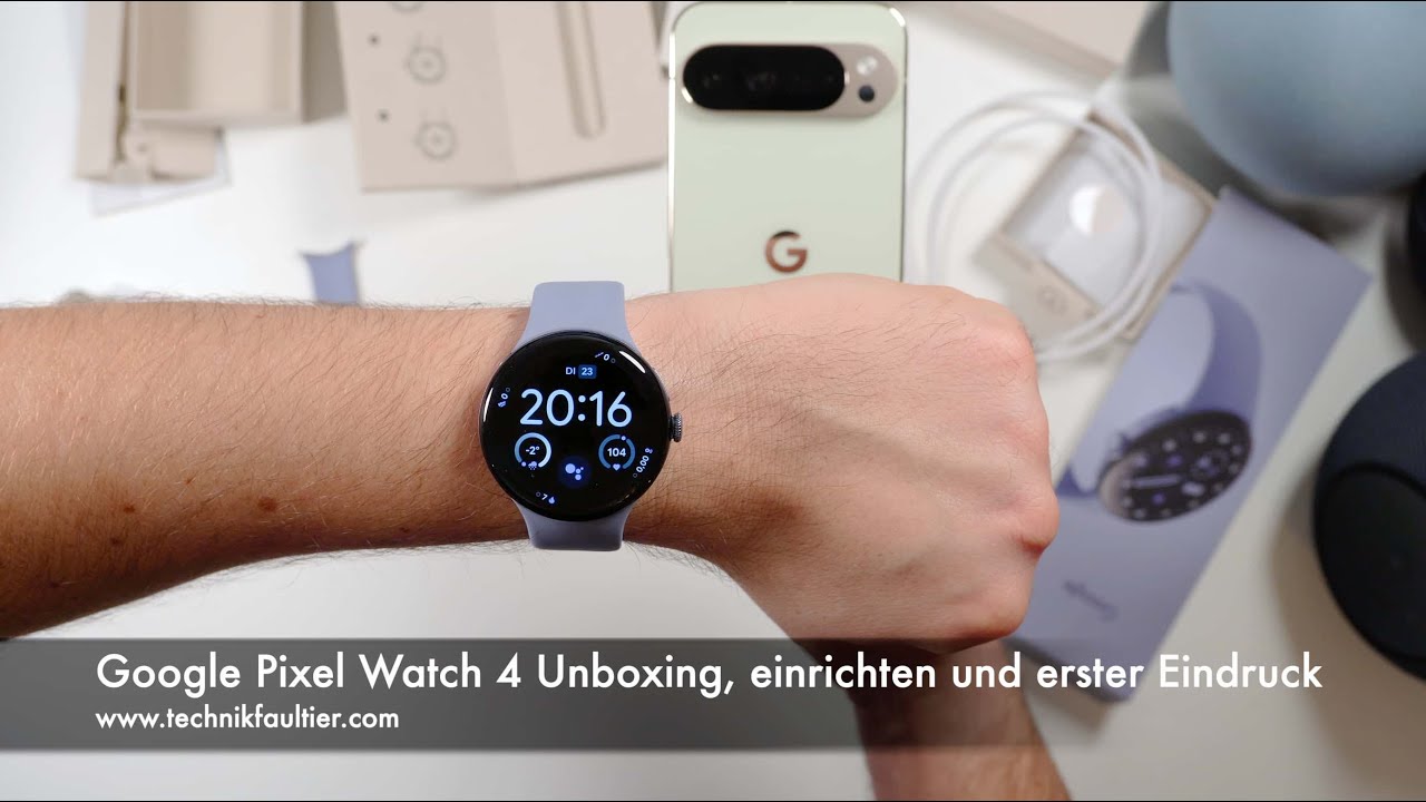 Google Pixel Watch 4 Unboxing, einrichten und erster Eindruck