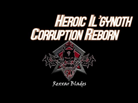 Rexxar Blades vs Heroic Il'gynoth, Corruption Reborn