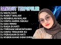 DJ DANGDUT TERPOPULER DJ MATA HATI DJ REMBULAN MALAM DJ KABUT MALAM DJ VIRAL ️