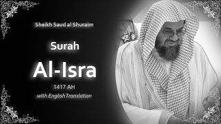 Download lagu Al Isra | سورة الإسراء | Sheikh Saud Shuraim | English Translation | الشيخ سعود الشريم mp3