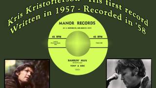 TONY & KRIS - Ramblin' Man (Kristofferson's 1st Record, 1958) Lyrics!