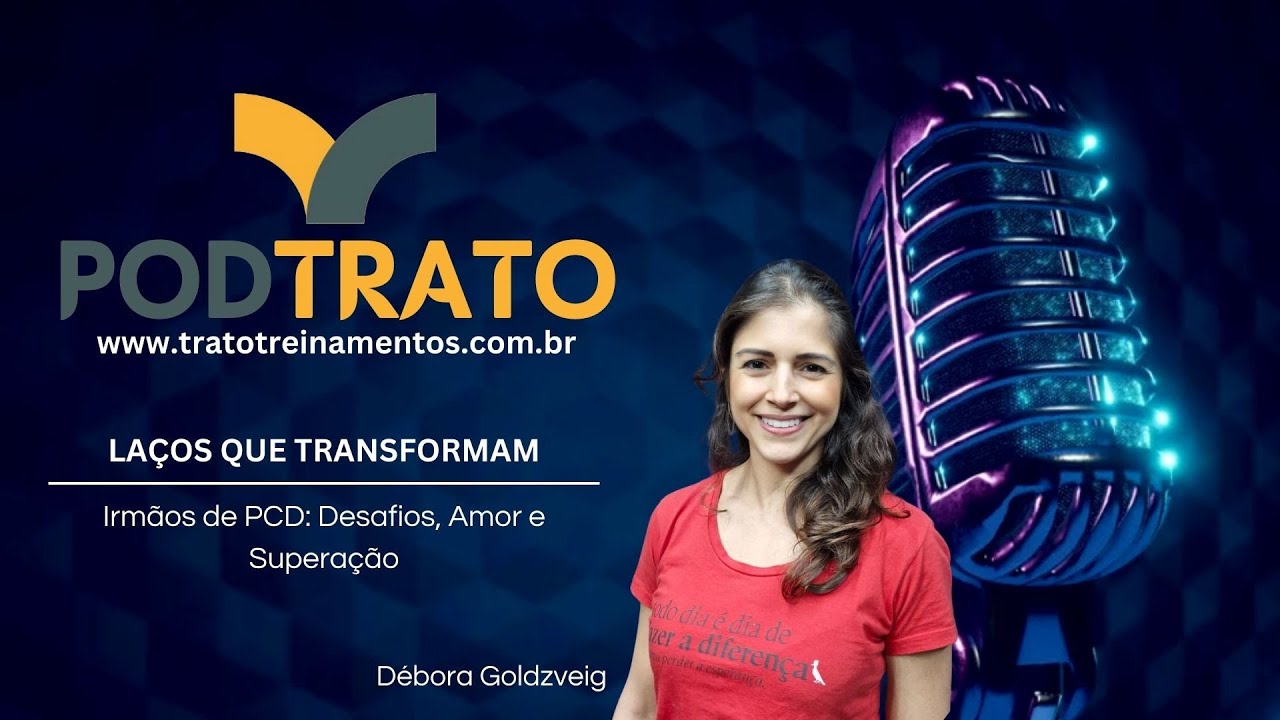 PodTrato #EP05 🎓✨ Laços que transformam ✨🎓