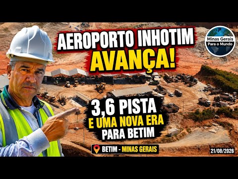 🚨 AEROPORTO INHOTIM AVANÇA! 3,6 KM DE PISTA E UMA NOVA ERA PARA BETIM Minas Gerais.