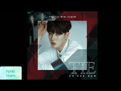 [1 Hour Loop Playlist] OH SAE BOM (오새봄) - Tie