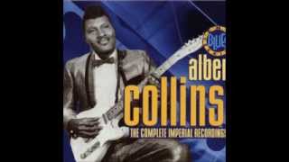 Albert Collins - I need you so