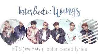 BTS (방탄소년단) - Interlude: Wings (Color Coded Hangul/Rom/Eng Lyrics)
