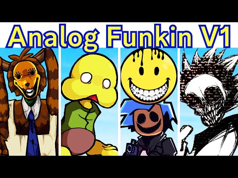 FNF ANALOG FUNKIN' V1 OFFICIAL..!! (The Walten Files, Backrooms, Petscop, Local 58) All Songs