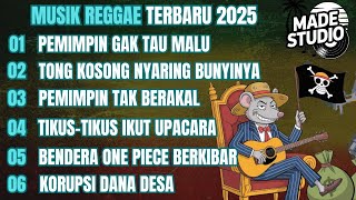 Download lagu MUSIK REGGAE TERBARU 2025 | KUMPULAN LAGU REGGAE TERBARU FULL ALBUM, LAGU REGGAE TERBARU, LAGU REGE mp3