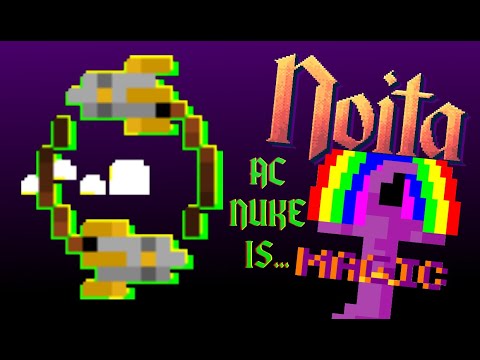 How To Turn This Run Around? Answer: Spam AC NUKE ORBIT! || Noita