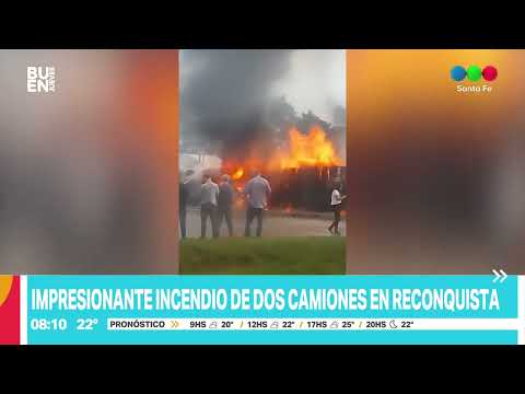 Impresionante incendio de dos camiones en Reconquista