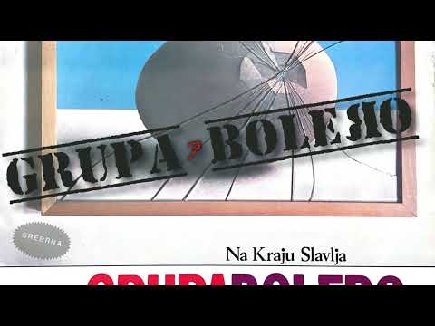 Grupa Bolero - Sjecanja (remaster)