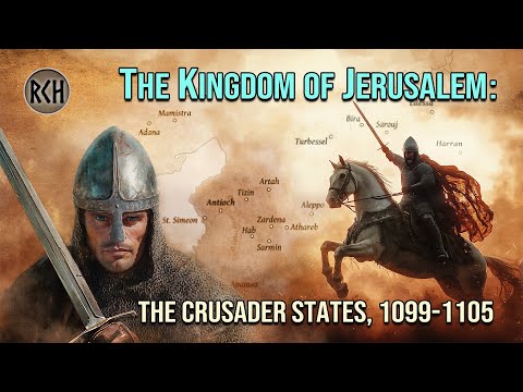 The Crazy Story of the First Crusaders | The Crusader States
