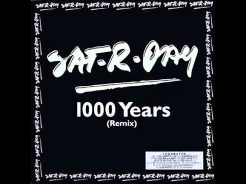 Sat-R-Day - 1000 Years (Remix)