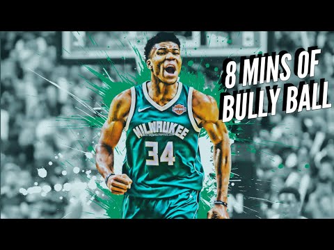 8 Minutes of GIANNIS ANTETOKOUNMPO Playing BULLY BALL