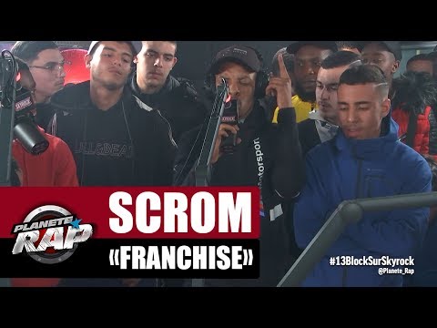 Scrom "Franchise" #PlanèteRap