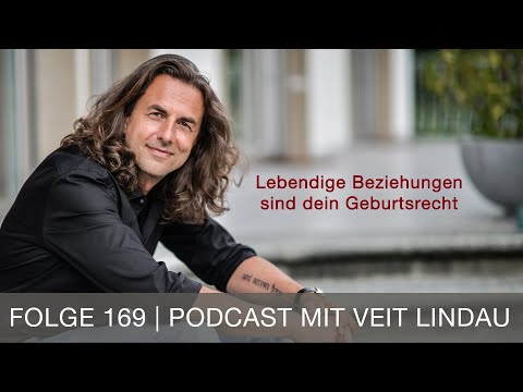 Lebendige Beziehungen sind dein Geburtsrecht - Talk - Folge 169