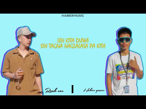 BAKAS LIYABAYAN - Habier yasser ft. Rush ear (official lyrics video) full song