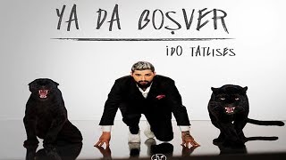 İdo Tatlıses - Ya Da Boşver (2017)