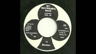 The BeeJays - My Boyfriend&#39;s Back