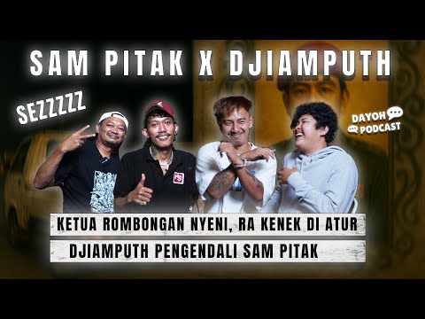 SAM PITAK WONG PALING ANGEL DIJAK PODCAST | GUEST STAR SAKKAREPE DEWE | MEDHAYOH DJIAMPUT SAMPITAK