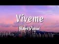 Laura Pausini - Víveme ( Letra + vietsub )