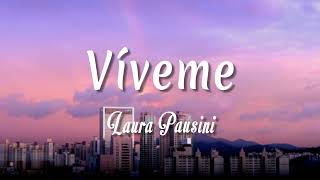 Laura Pausini - Víveme ( Letra + vietsub )