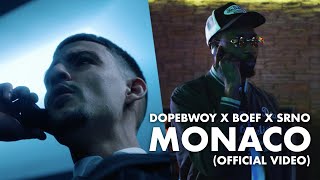 Dopebwoy Ft Boef - Monaco video