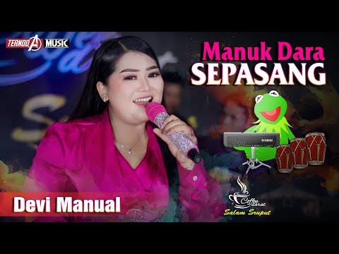 MANUK DARA SEPASANG | DEVI MANUAL | TERNODA MUSIC