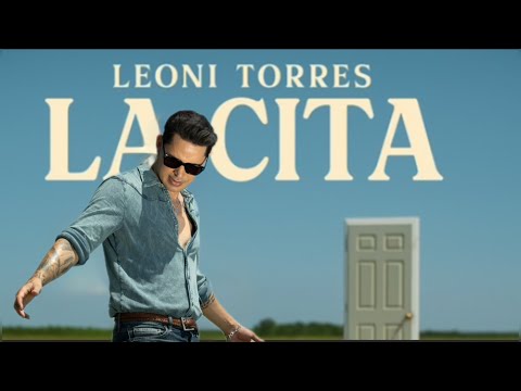 Leoni Torres - La cita [Video oficial]