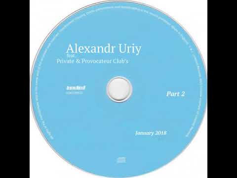 Alexandr Uriy   Private Club live mix 28 01 2018 2 2