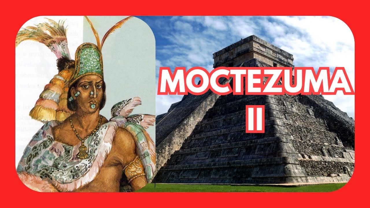 Moctezuma II : The Last Aztec Emperor and the Fall of a Civilization!