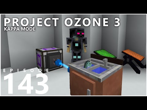 Project Ozone 3 Kappa Mode - CHAOS [E143] (Modded Minecraft Sky Block)