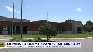 McMinn County is expanding its jail ministry