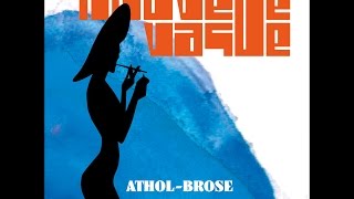 Nouvelle Vague - Athol Brose