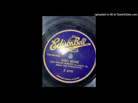 Milan Timotić uz cigansku kapelu Paje Todorovića - Adio, Mare (S. D. Petrović, V. Paljetak) (1935.)