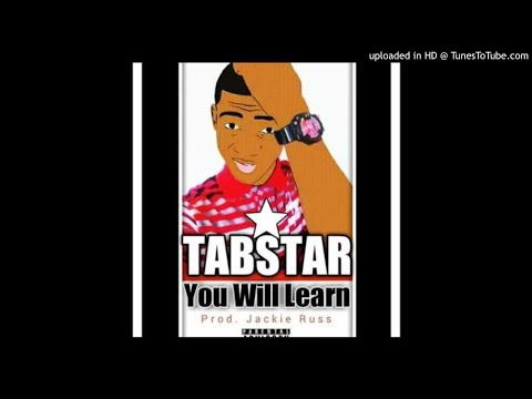 TabStar - You Will Learn [Prod. Jackie Russ] (NEW MUSIC 2017)