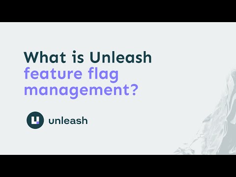 What is Unleash Feature Flag Management?
