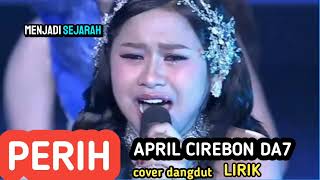 Download lagu April Cirebon DA7 – PERIH | Penampilan Paling Menyentuh di Indosiar mp3